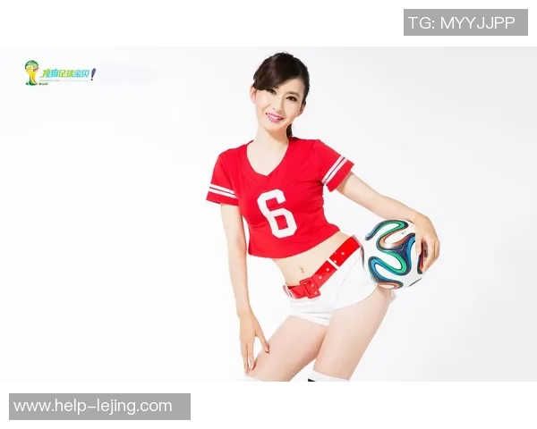 足球宝贝展现迷人魅力性感写真尽显青春活力与运动风采 足球宝贝展现迷人魅力性感写真尽显青春活力与运动风采